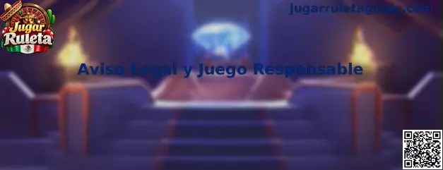Aviso legal y juego responsable de Jugar Ruleta