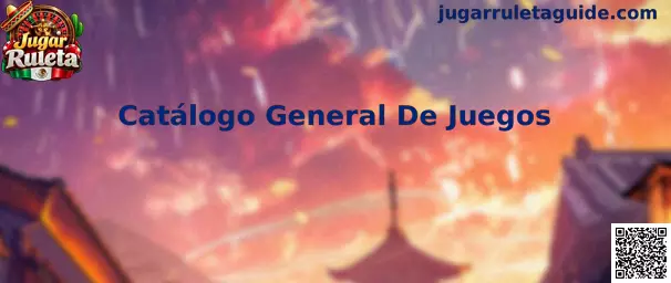 Catálogo General De Juegos para Jugar Ruleta