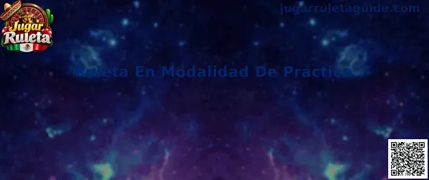 Ruleta En Modalidad De Práctica