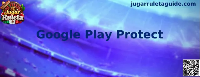 Verificación de seguridad con Google Play Protect para jugar ruleta en Android