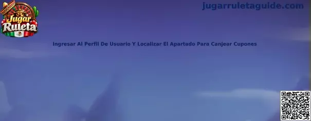 Ingresar al perfil de usuario y localizar el apartado para canjear cupones