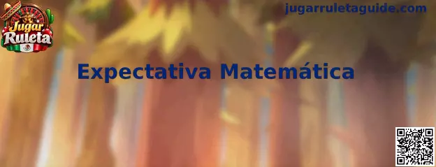 Ilustración educativa sobre la Expectativa Matemática al jugar ruleta