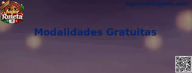 Modalidades Gratuitas de ruleta virtual