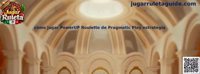 Referencia visual de la guía para aprender a jugar PowerUP Roulette de Pragmatic Play
