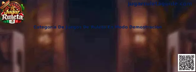 Categoría de juegos de ruleta en modo demostración para entretenimiento y aprendizaje